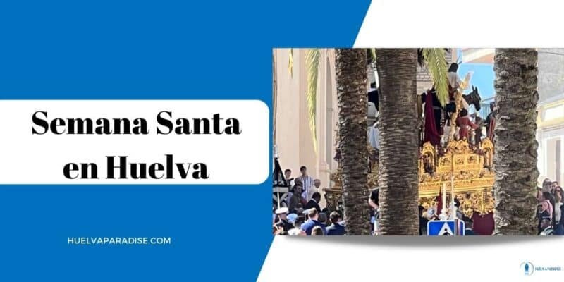 Semana Santa en Huelva